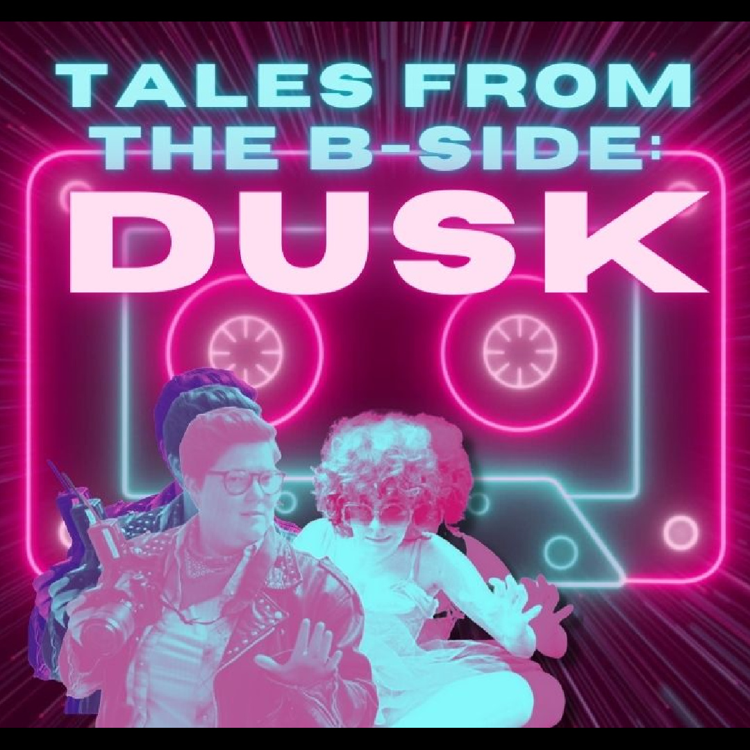 Poster for Tales From the B-side: Dusk