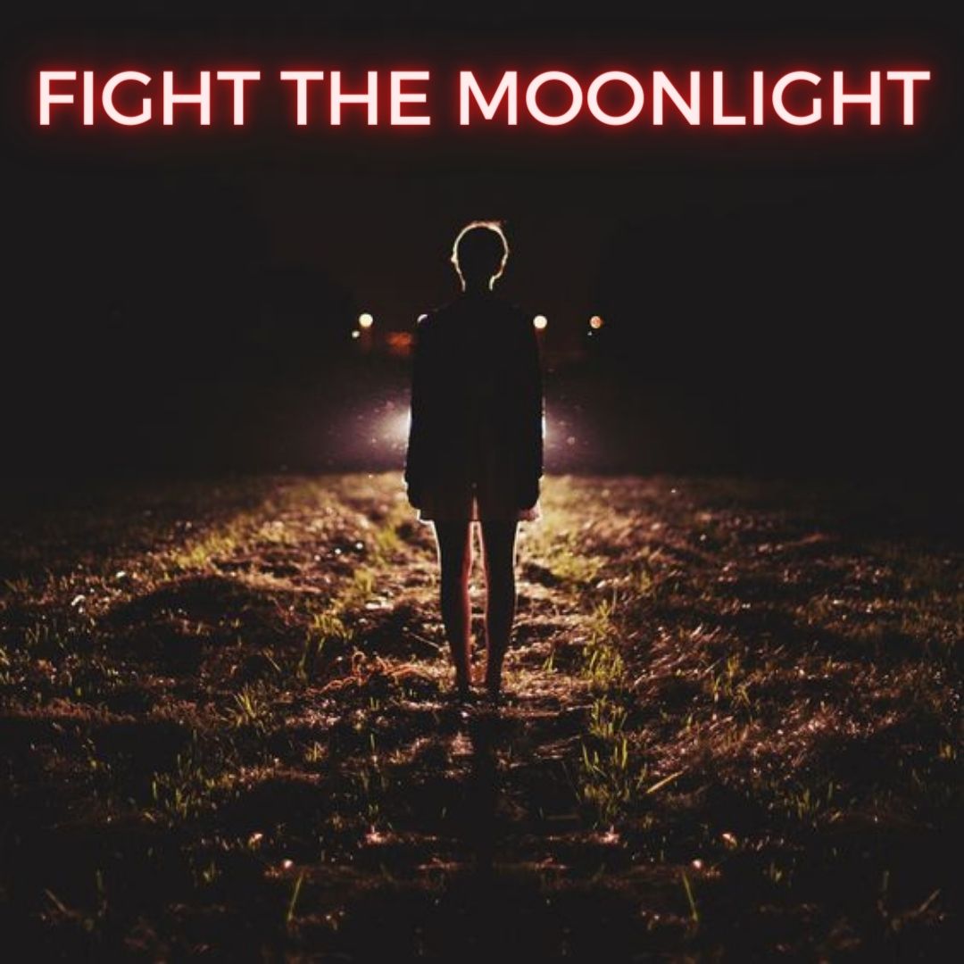 Poster for Fight The Moonlight: a person stands in front of a vehicle's headlights in a grassy field on a dark night